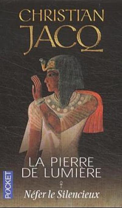 La Pierre de Lumiere Nefer le Silencieux. Nefer der Schweigsame, französ. Ausgabe