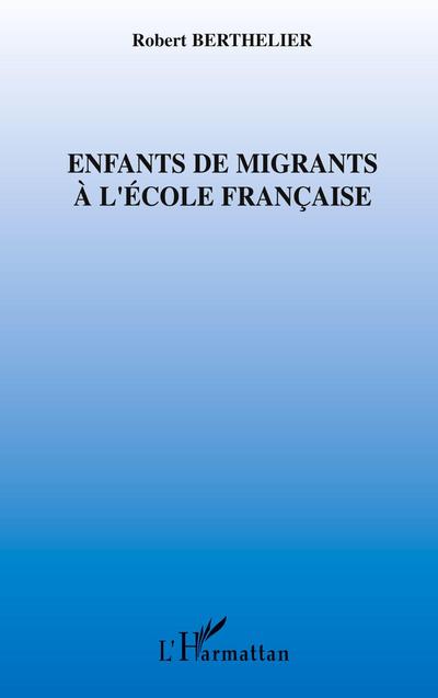 Enfants de migrants à l’école française