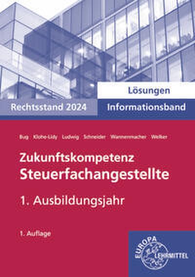 Zukunftskompetenz Steuerfachangestellte Infoband 1. Ausbildungsjahr