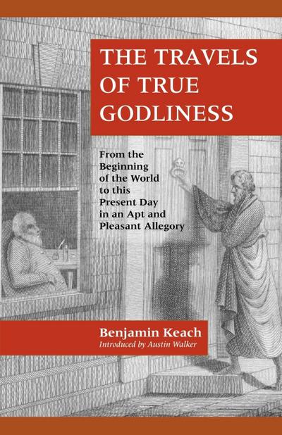 THE TRAVELS OF TRUE GODLINESS