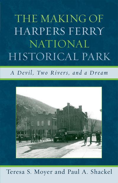 The Making of Harpers Ferry National Historical Park