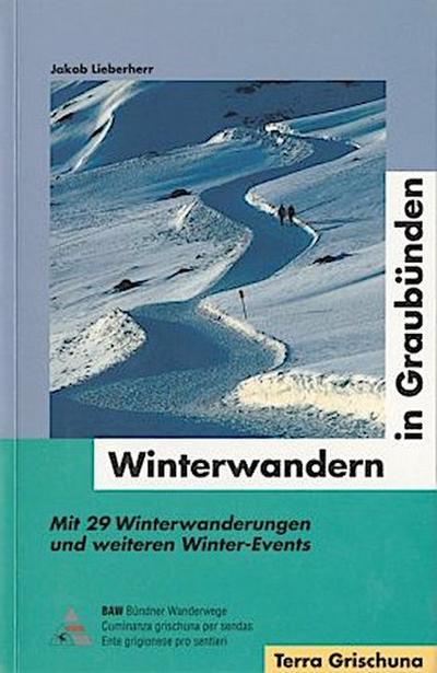 Winterwandern in Graubünden