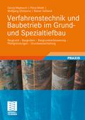 Verfahrenstechnik und Baubetrieb im Grund- und Spezialtiefbau von Georg Maybaum | Ebook