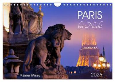 Paris bei Nacht 2026 (Wandkalender 2026 DIN A4 quer), CALVENDO Monatskalender