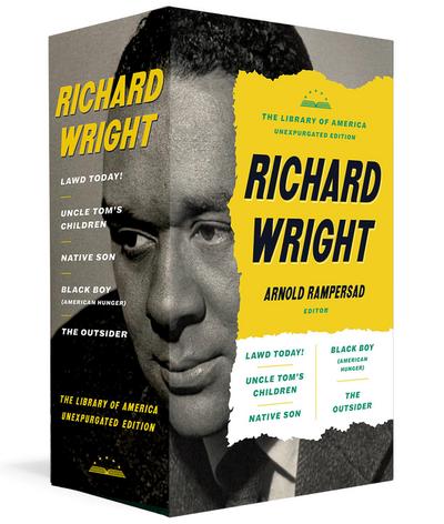 Richard Wright: The Library of America Unexpurgated Edition: Native Son / Uncle Tom’s Children / Black Boy / And More