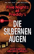 Five Nights at Freddy’s: Die silbernen Augen