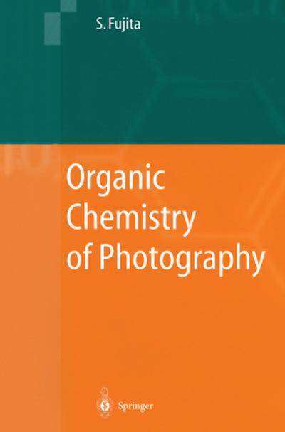 Organic Chemistry of Photography