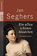 Ein allzu schönes Mädchen