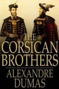 Corsican Brothers - Alexandre Dumas
