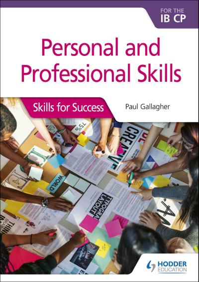 Personal and professional skills for the IB CP