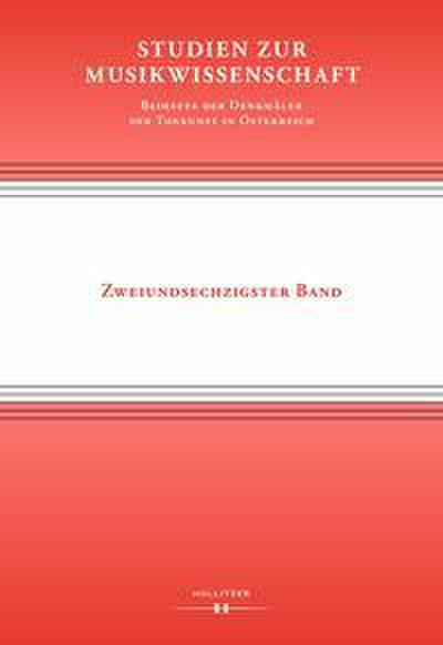 Studien zur Musikwissenschaft - Beihefte der Denkmäler der Tonkunst in Österreich. Band 62