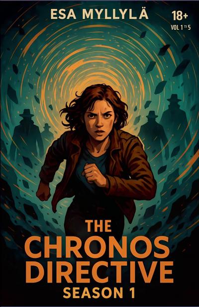 Myllylä, E: Chronos Directive - Season 1