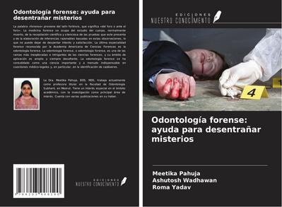 Odontología forense: ayuda para desentrañar misterios