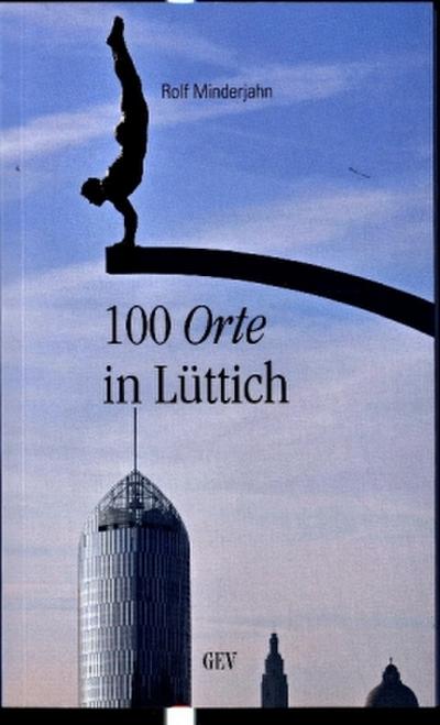 100 Orte in Lüttich