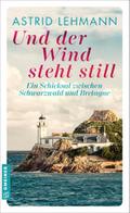 Und der Wind steht still
