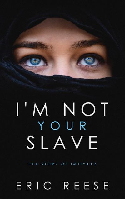 I’m not Your Slave: The Story of Imtiyaaz