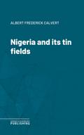 Nigeria and its tin fields