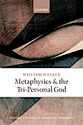 Metaphysics and the Tri-Personal God