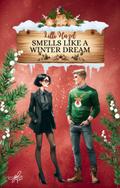 Smells Like A Winter Dream