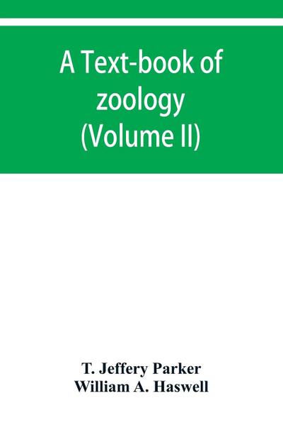 A text-book of zoology (Volume II)