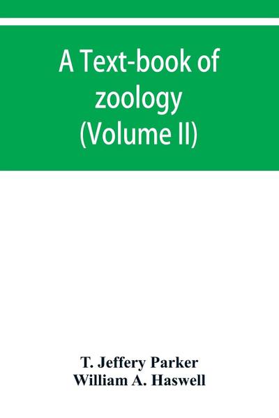 A text-book of zoology (Volume II)