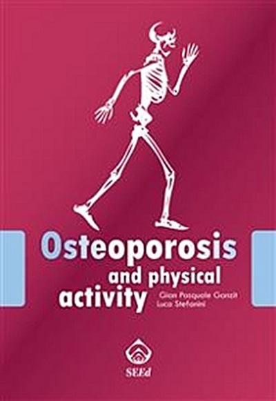 Osteoporosis and physical activity