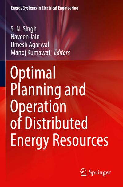 Optimal Planning and Operation of Distributed Energy Resources