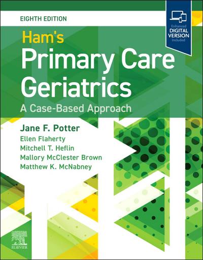 Ham’s Primary Care Geriatrics: A Case-Based Approach