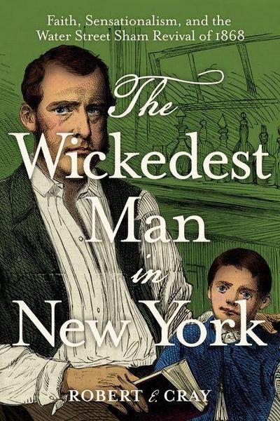 Wickedest Man in New York