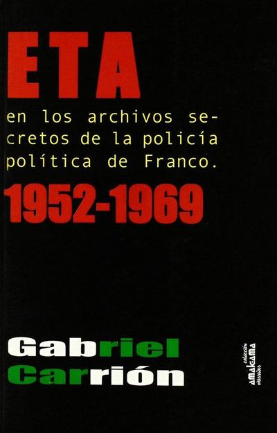 ETA en los archivos secretos de la Policía Política de Franco