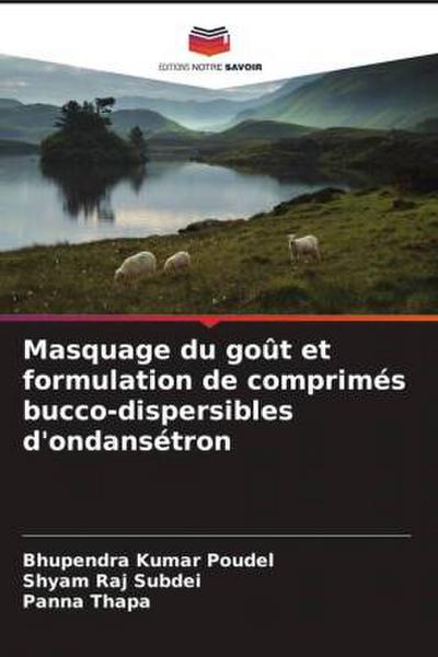Masquage du goût et formulation de comprimés bucco-dispersibles d’ondansétron