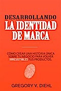 Desarrollando la Identidad de Marca
