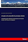 A Guide to the Scientific Examination of Soils