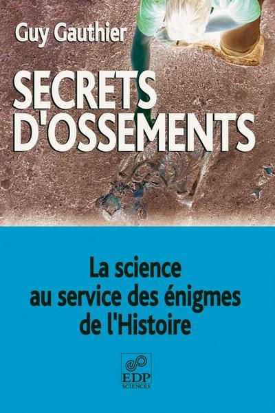 Secrets d’ossements