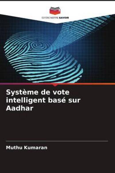 Système de vote intelligent basé sur Aadhar