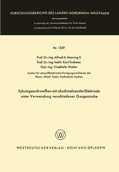 Schutzgasschweißen mit abschmelzender Elektrode unter Verwendung verschiedener Gasgemische