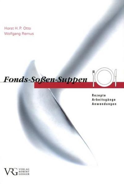 Fonds, Soßen, Suppen