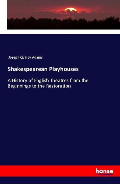Shakespearean Playhouses