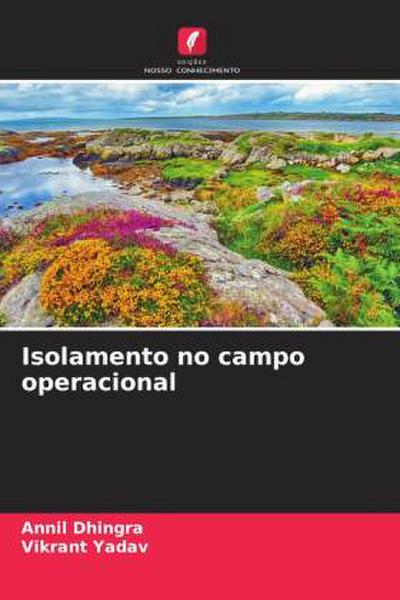 Isolamento no campo operacional