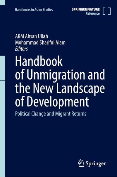 Handbook of Unmigration and the New Landscape of Development