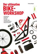 Der ultimative Bike-Workshop