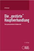 Die ’gestörte’ Hauptverhandlung