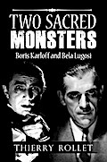 Two sacred monsters. Boris Karloff and Bela Lugosi