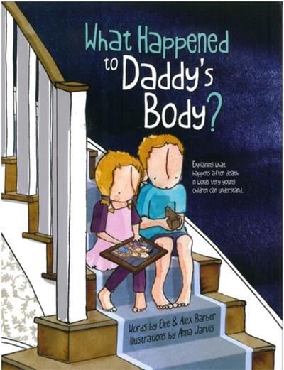 What Happened to Daddy’s Body?