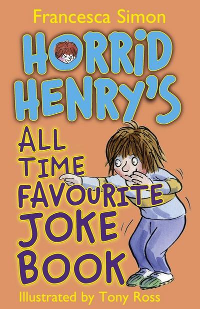 Horrid Henry’s All Time Favourite Joke Book