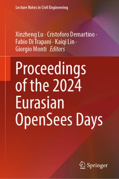 Proceedings of the 2024 Eurasian OpenSees Days