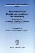 Zwischen nationaler Identität und europäischer Har