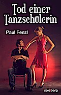 Tod einer Tanzschülerin