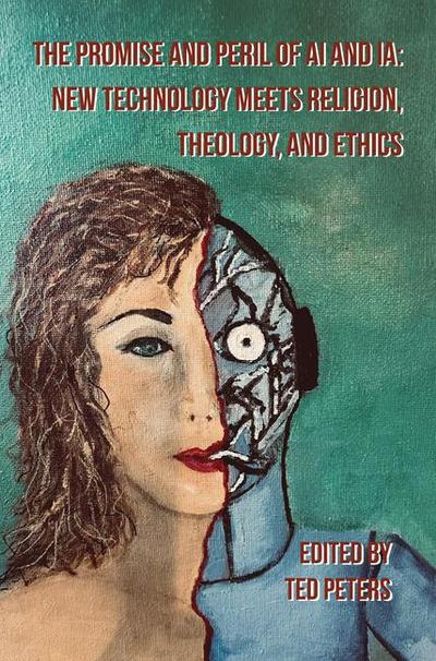 The Promise and Peril of AI and Ia