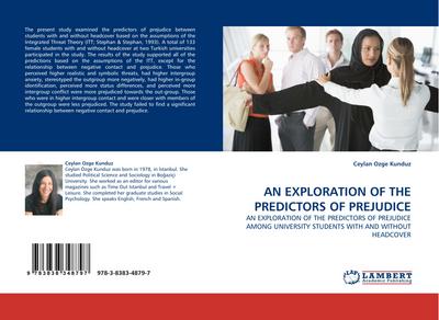 AN EXPLORATION OF THE PREDICTORS OF PREJUDICE